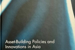 “Asset-Building Policies and Innovation in Asia” now in paperback