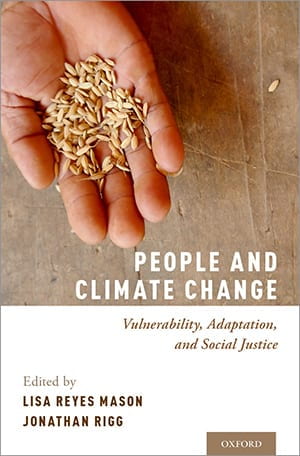 The new book “People and Climate Change: Vulnerability, Adaptation, and Social Justice”